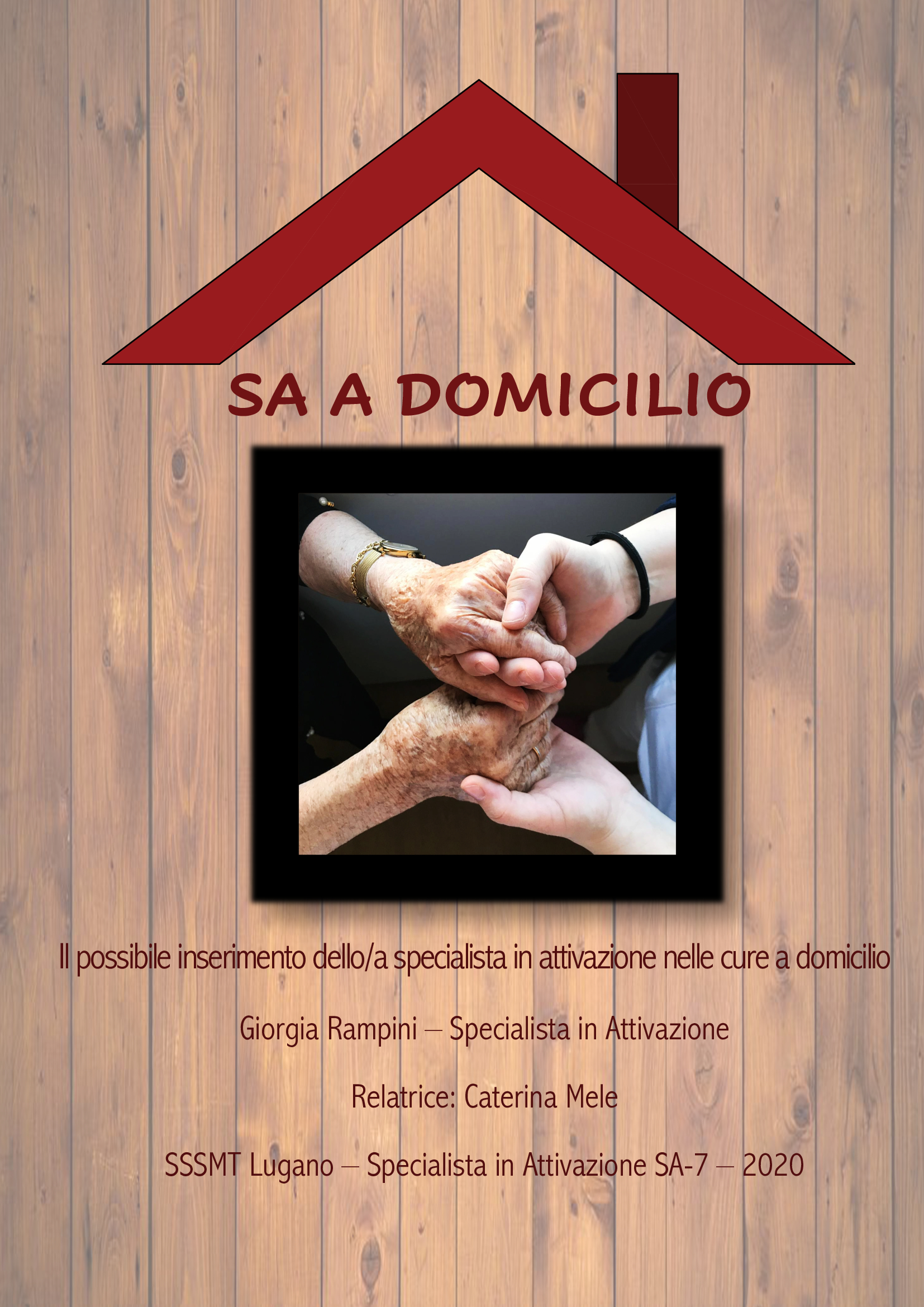 Scopri di più sull'articolo Il possibile inserimento dello/a Specialista in Attivazione nelle cure a domicilio